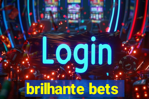 brilhante bets